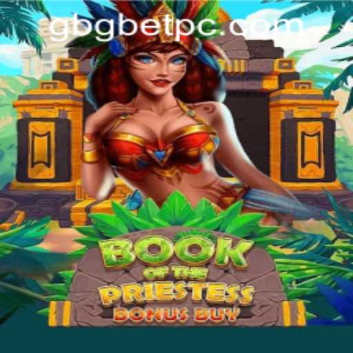 Book of The Priestess: An Immersive Gaming Experience with Gbgbet PH Login
