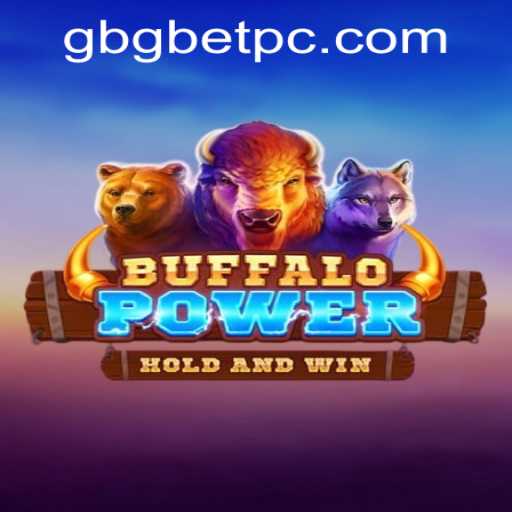 Exploring Buffalo Power and Gbgbet PH Login: A Comprehensive Guide