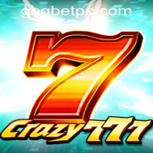 Exploring the Thrills of Crazy777 and the Ease of Gbgbet PH Login