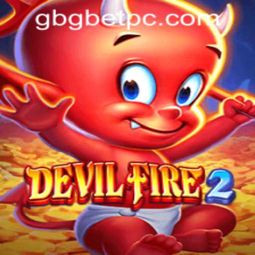 DevilFire2 Game Overview and Insights into Gbgbet PH Login