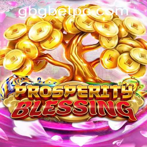 ProsperityBlessing and the Exciting World of Gbgbet PH Login